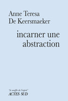 Embodying an abstraction / Anne Teresa De Keersmaeker at the Collège de France
